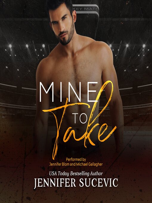 Title details for Mine to Take by Jennifer Sucevic - Available